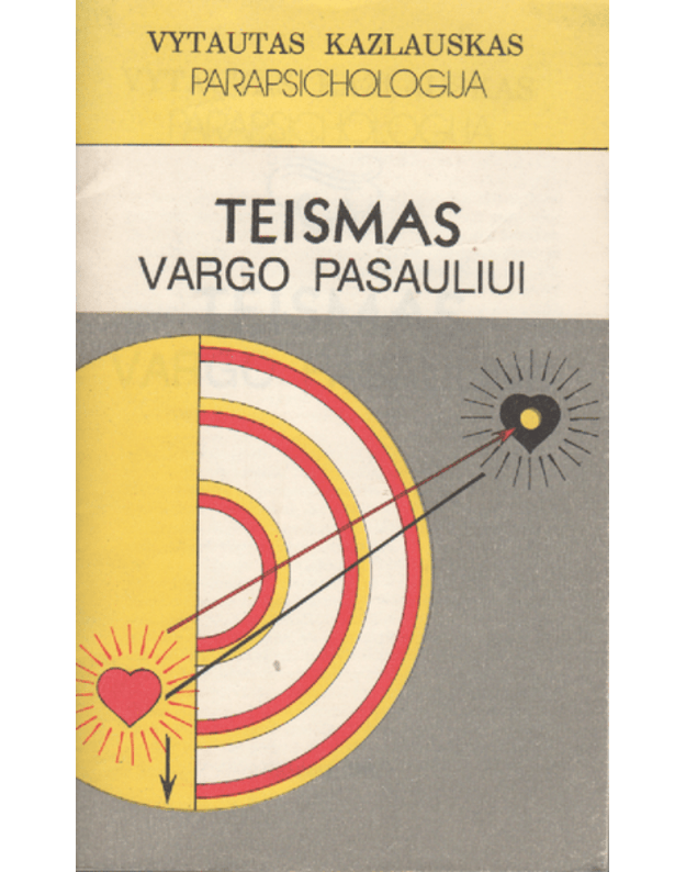 Teismas vargo pasauliui. Parapsichologija - Kazlauskas Vytautas