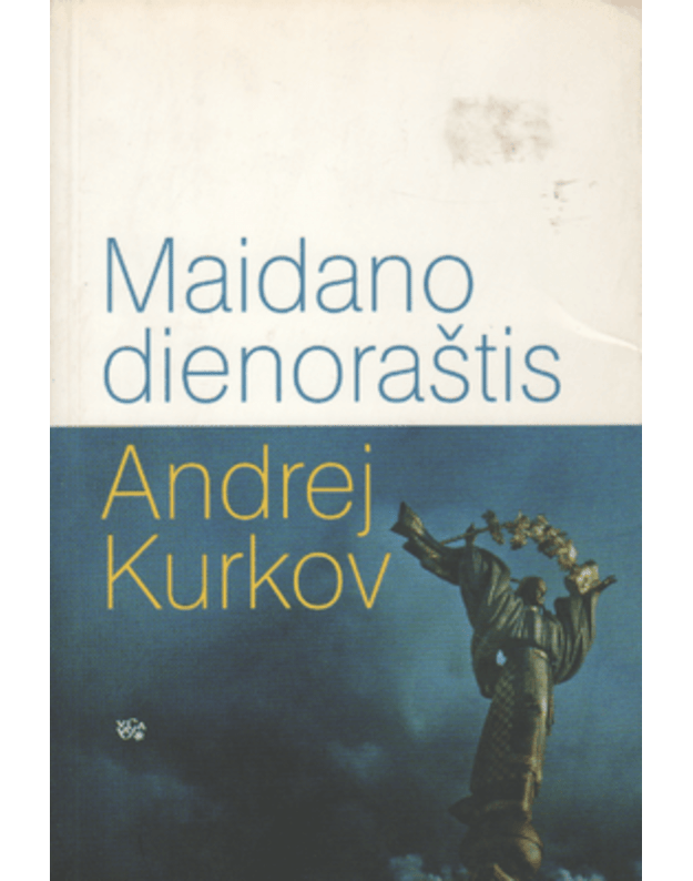 Maidano dienoraštis - Kurkov Andrej