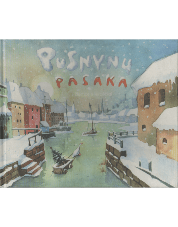 Pusnynų pasaka. Žiemos eilėraščiai - sud. Džiaugytė Regina