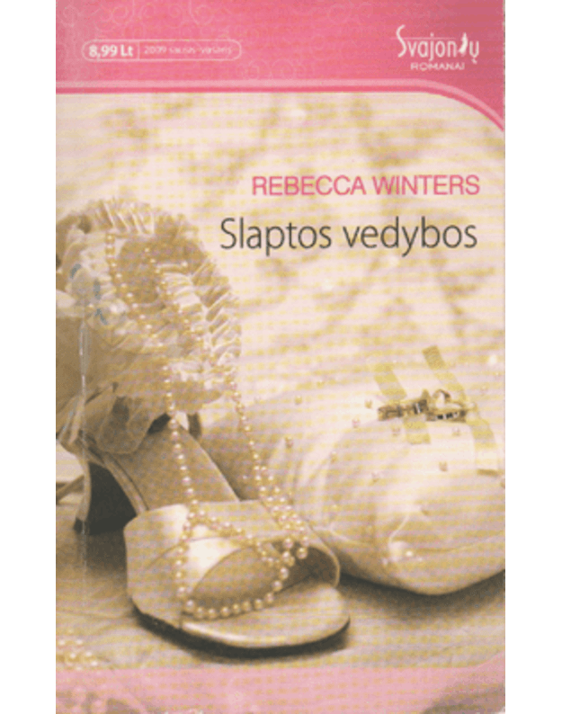 Slaptos vedybos. Romanas / Svajonių romanai - Winters Rebecca