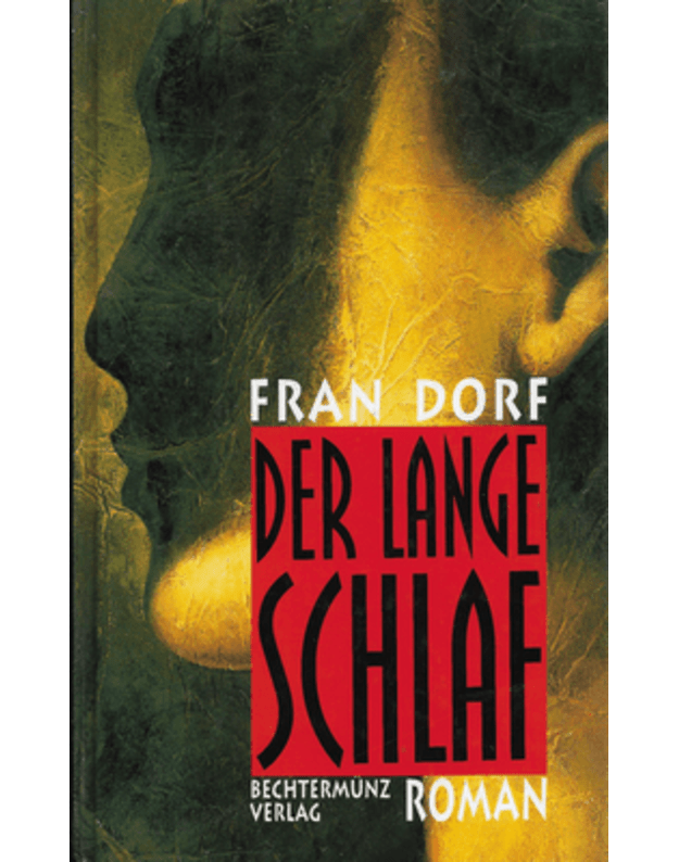 Der lange Schlaf. Roman - Dorf Fran