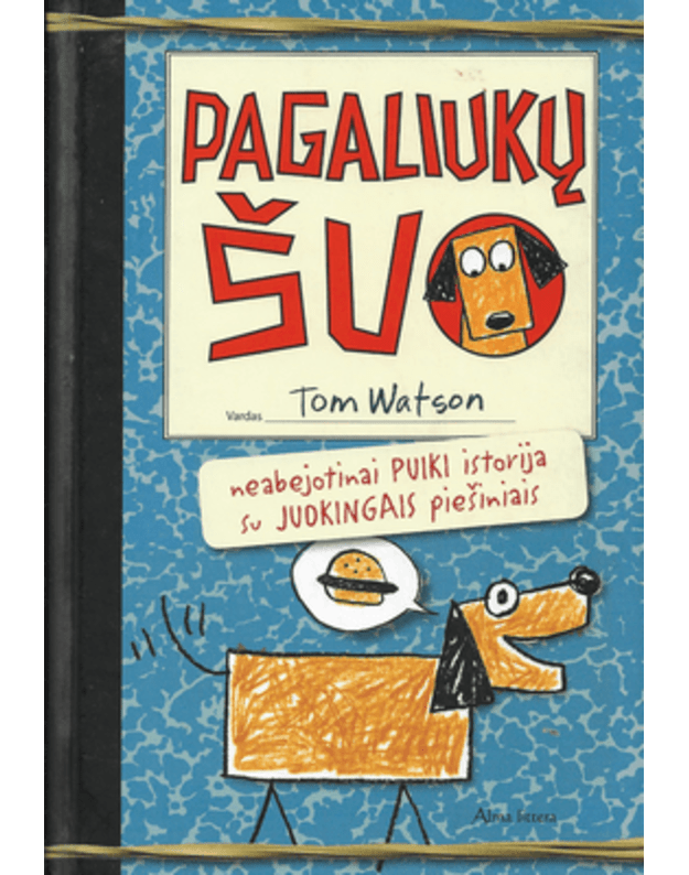 Pagaliukų šuo - Watson Tom