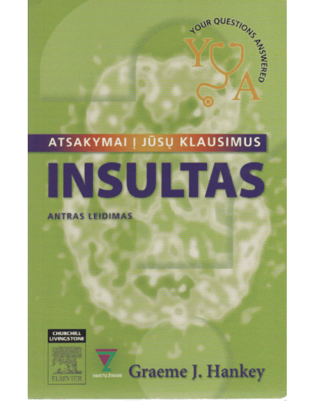 Insultas: atsakymai į jūsų klausimus. Antras leidimas - Graeme J. Hankey