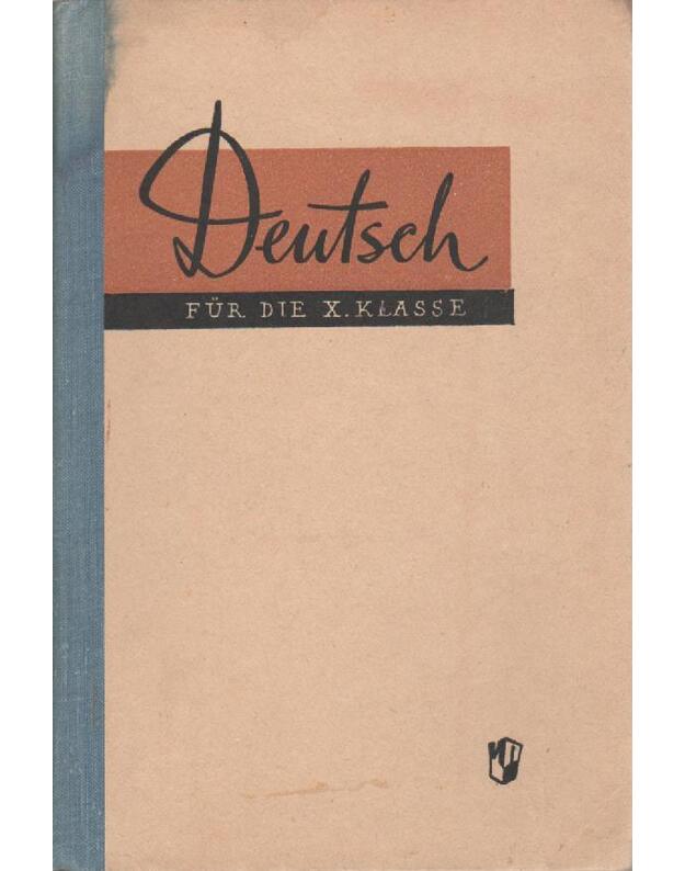 Deutsch für die 10. Klasse - Н. И. Гез, К. К. Мартенс, Г. А. Штегеман