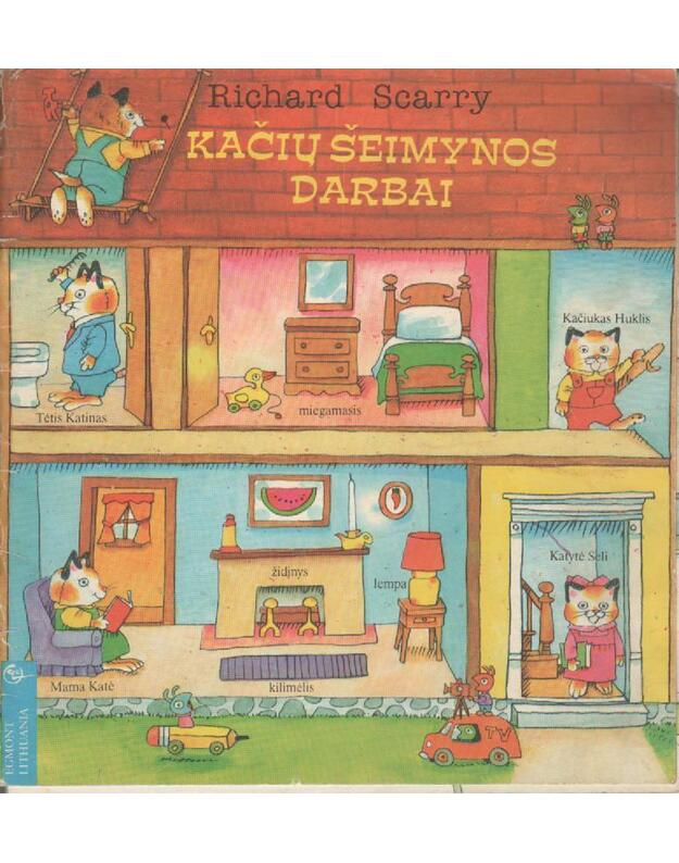 Kačių šeimynos darbai - Scarry Richard