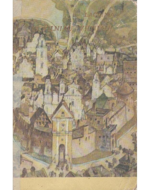 O Vilniau, Vilniau!.. - Lacrima