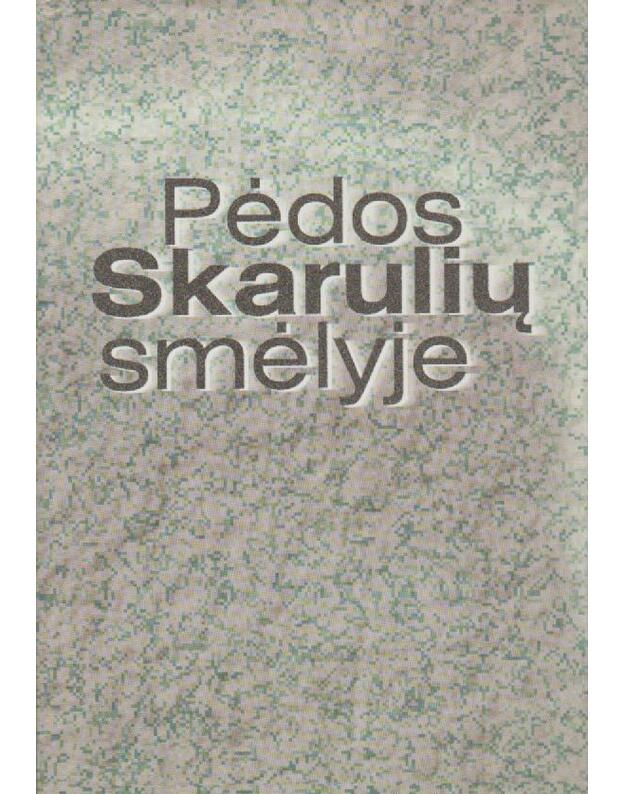 Pėdos Skarulių smėlyje - Domicelė Kitrienė