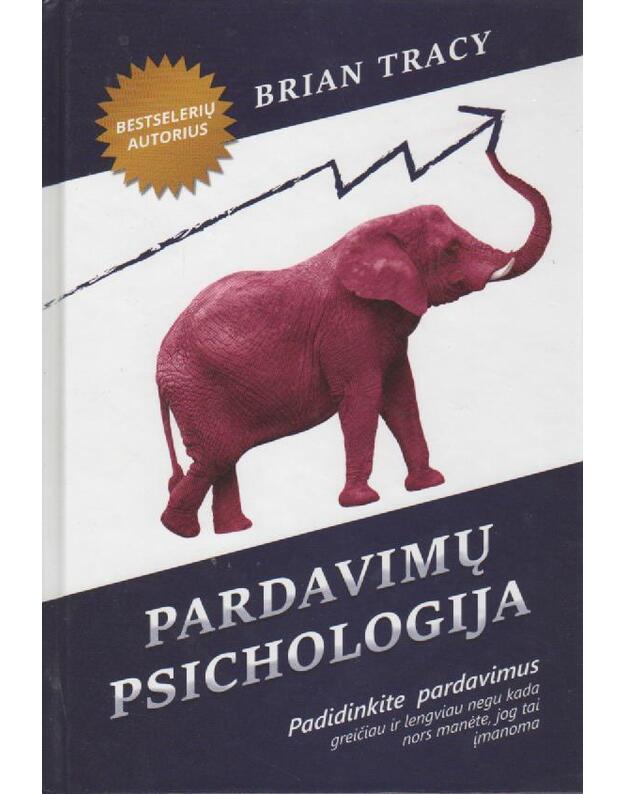 Pardavimų psichologija - Tracy Brian
