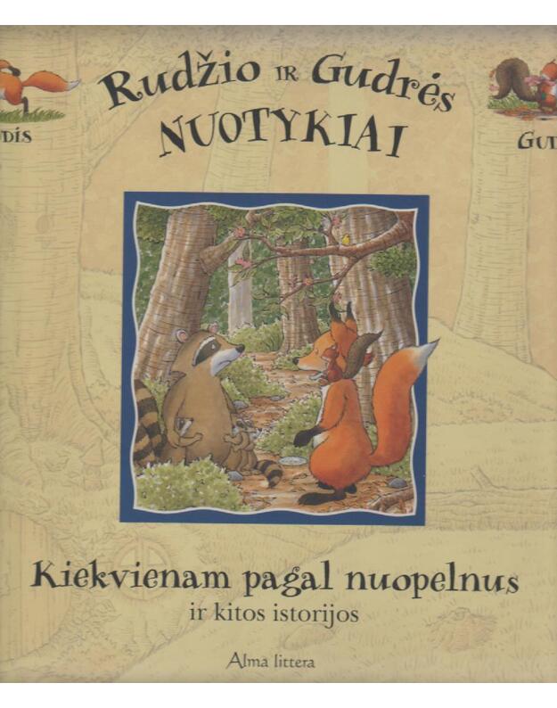 Rudžio ir Gudrės nuotykiai Kiekvienam pagal nuopelnus ir kitos istorijos - Dami Andrea, Casalis Anna
