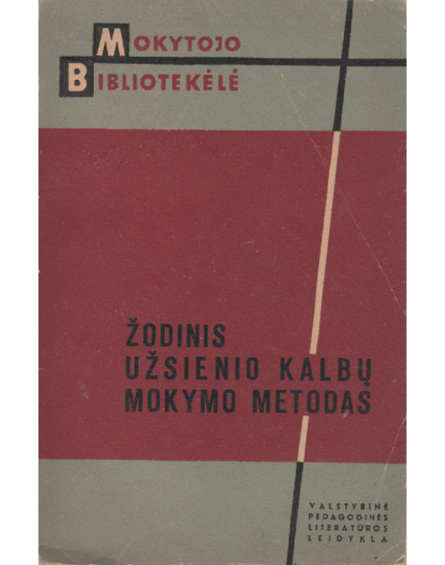 Žodinis užsienio kalbų mokymo metodas - Mokytojo bibliotekėlė