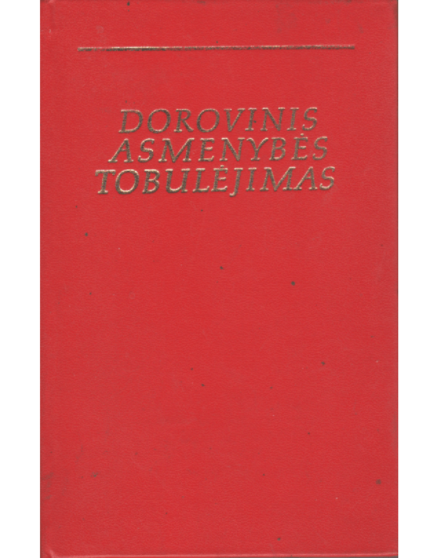 Dorovinis asmenybės tobulėjimas - TSRS filosofų draugijos Lietuvos skyrius, etikos sekcija