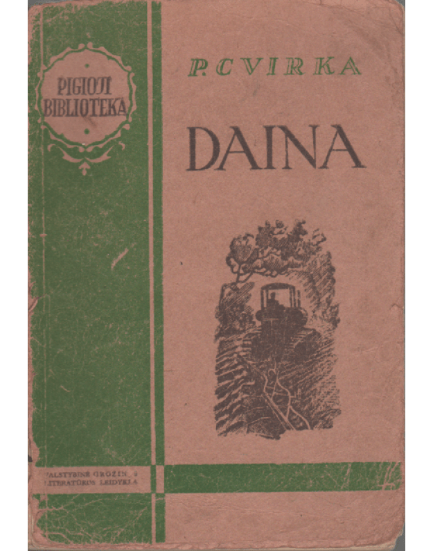 P. Cvirka. Daina. Apsakymai - Cvirka Petras 