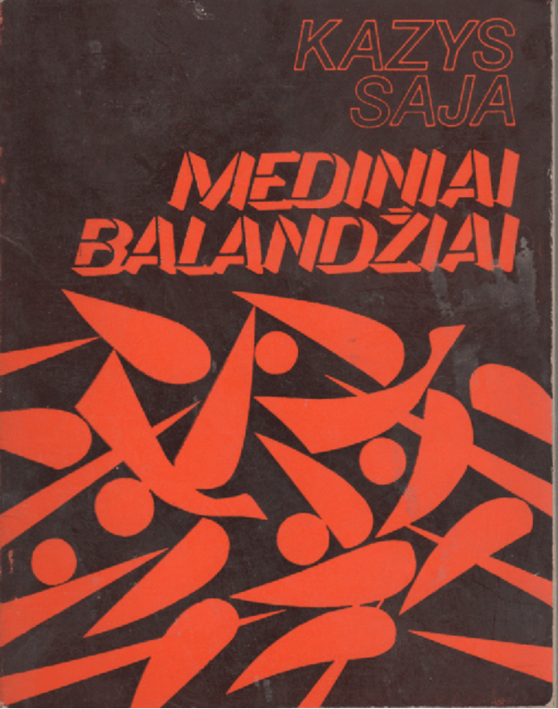Mediniai balandžiai. Dviejų dalių drama - Saja Kazys 