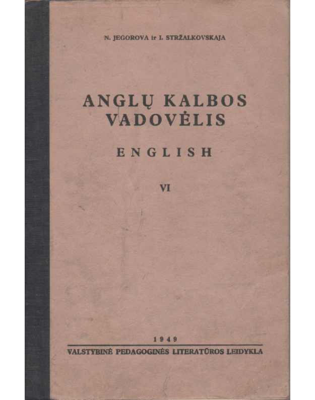 Anglų kalbos vadovėlis  - Jegorova N. Stražalkovskaja I.