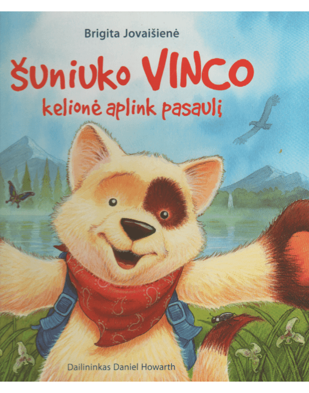 Šuniuko Vinco kelionė aplink pasaulį - Jovaišienė Brigita