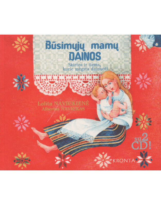 Būsimųjų mamų dainos 2005 - Navickienė Lolita, Navickas Albertas