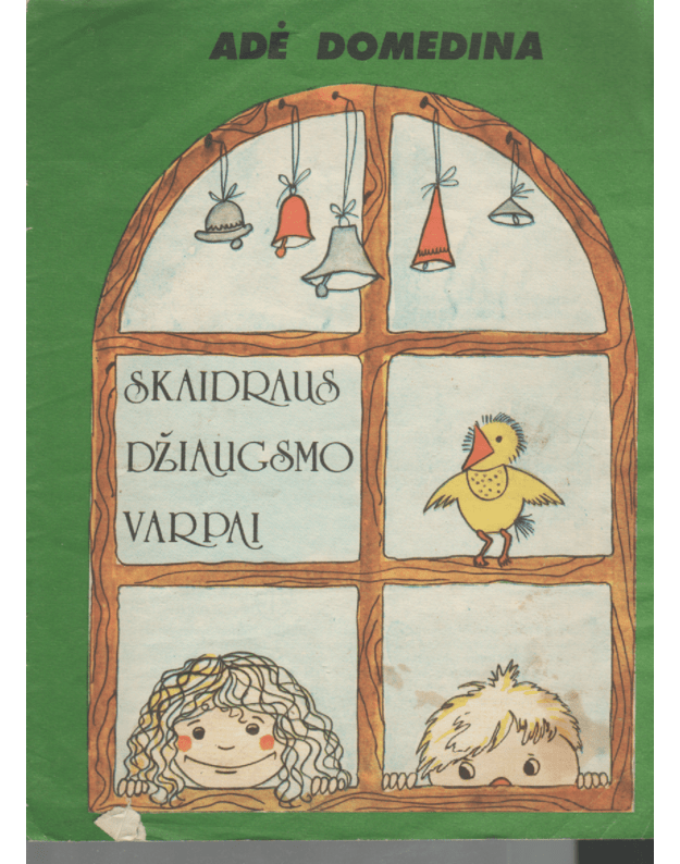 Skaidraus džiaugsmo varpai - Domedina Adė