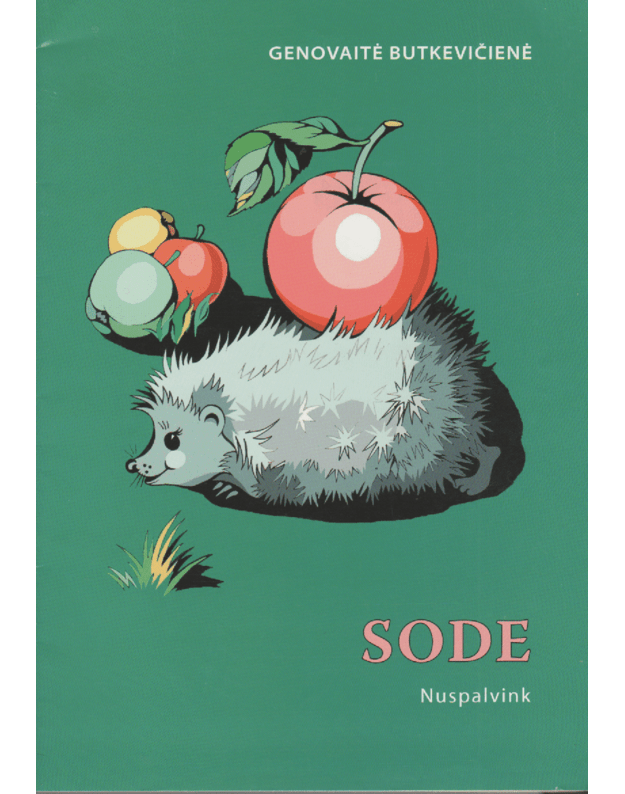 Sode. Nuspalvink - Butkevičienė Genovaitė