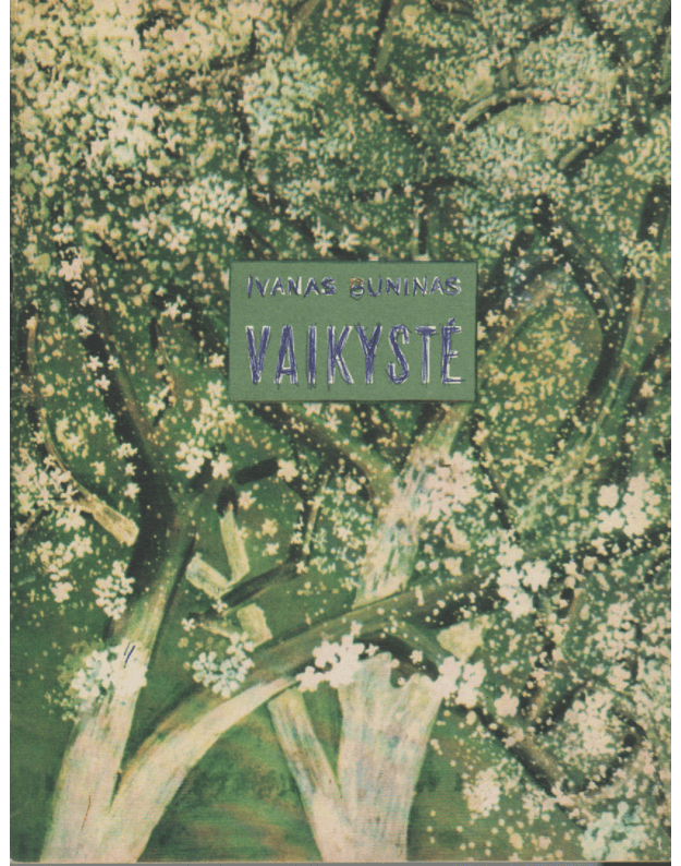 Vaikystė - Buninas Ivanas
