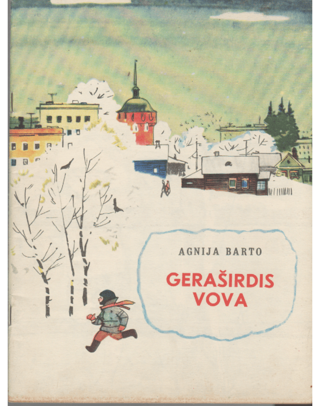 Geraširdis Vova - Barto Agnija