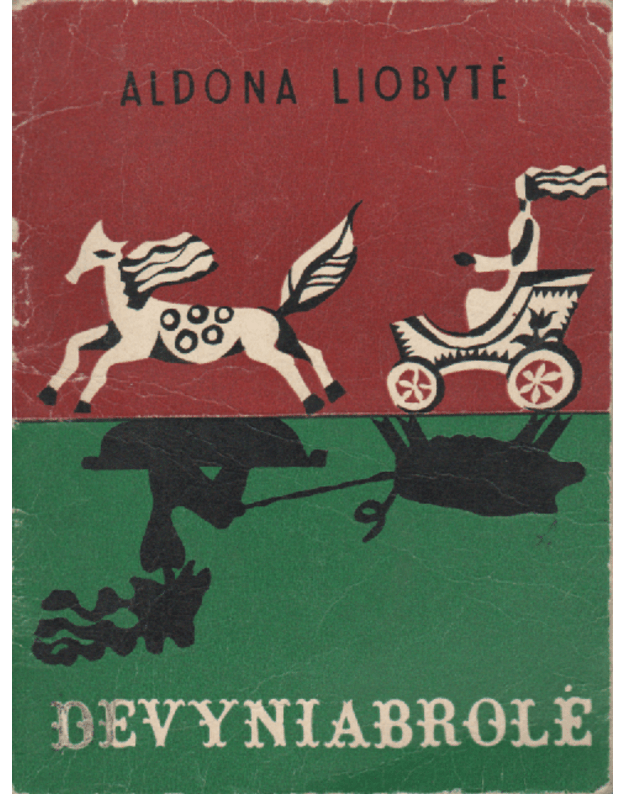 Devyniabrolė - Liobytė Aldona