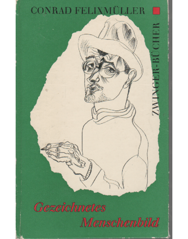 Gezeichnetes Menschenbild - Felixmuller Conrad