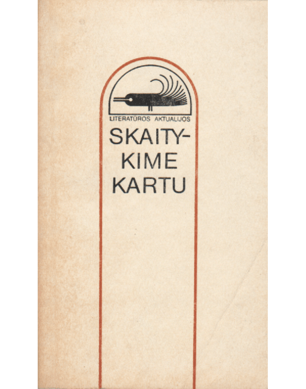 Skaitykime kartu. Eilėraščių interpretacijos - Sventickas Valentinas