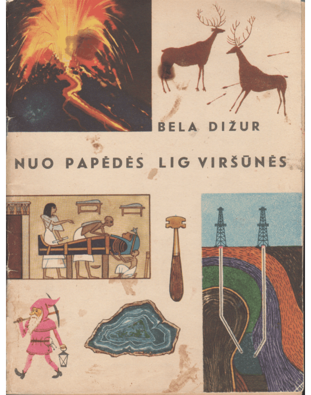 Nuo papėdės lig viršūnės - Dižur Bela