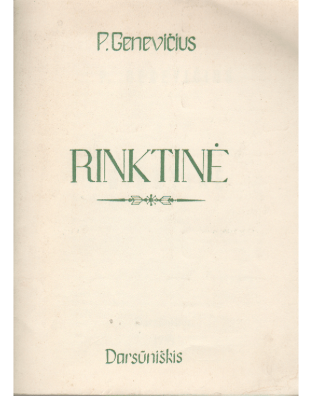 P. Genevičius. Rinktinė - Genevičius Pranas