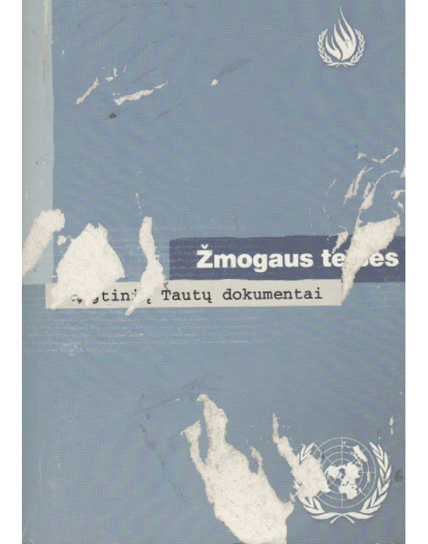 Žmogaus teisės Jungtinių Tautų dokumentai  - Lietuvos žmogaus teisių centras 