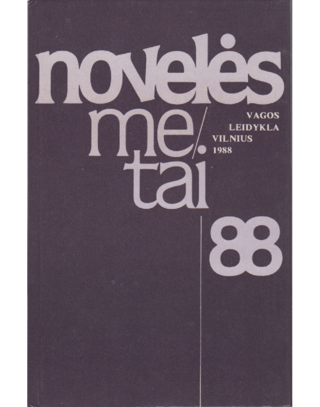 Novelės. Metai 88 - Sprindytė Jūratė, sudarytoja
