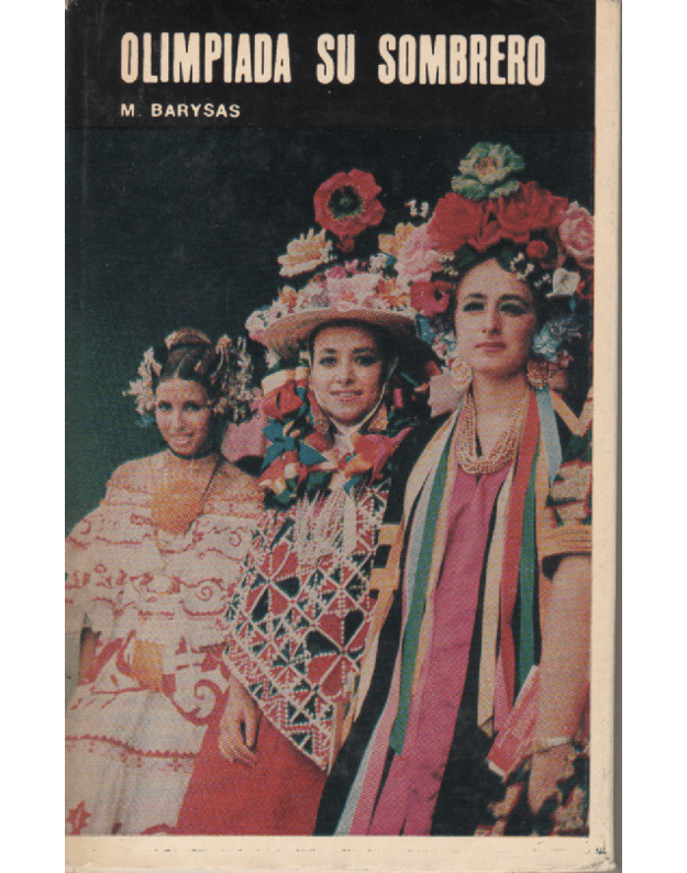 Olimpiada su sombrero - Barysas M.