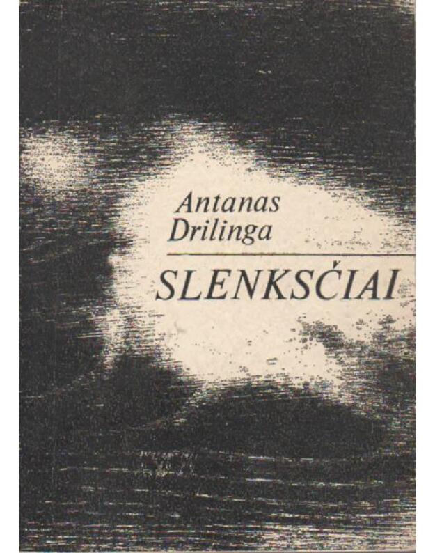 Slenksčiai - Drilinga Antanas