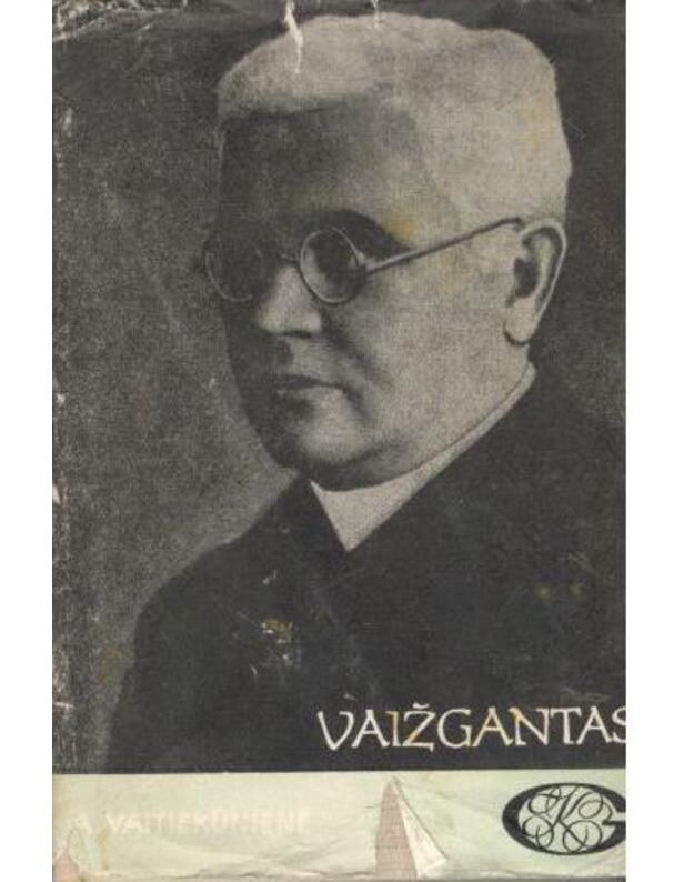 Vaižgantas - Vaitiekūnienė A.
