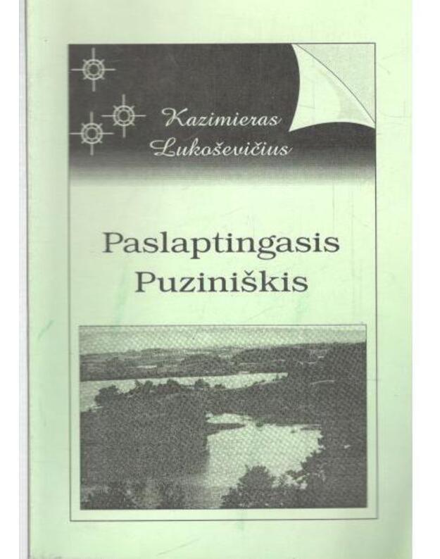 Paslaptingasis Puziniškis - Lukoševičius Kazimieras