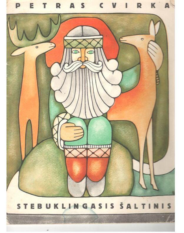 Stebuklingasis šaltinis - Cvirka Petras