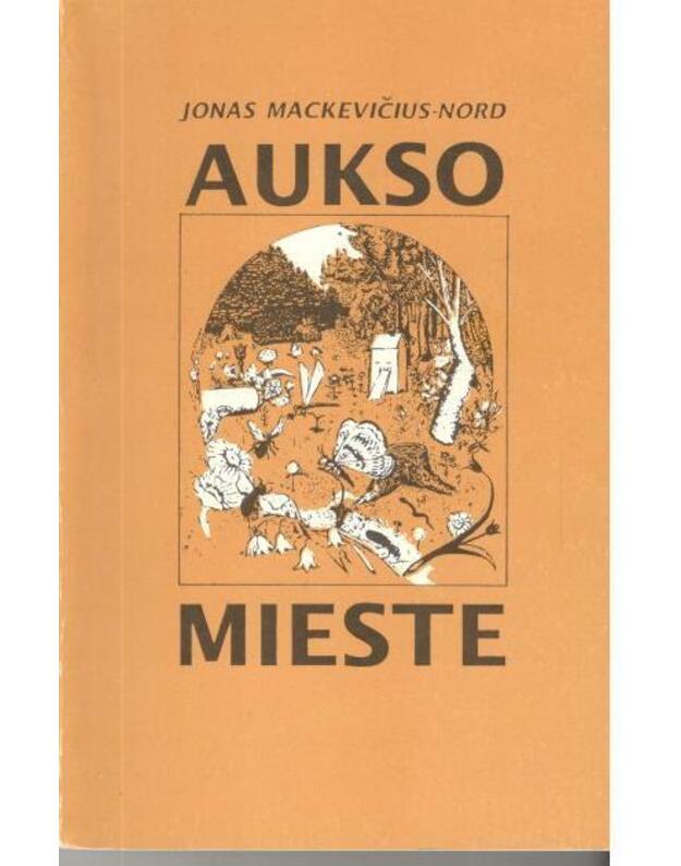 Aukso mieste - Jonas Mackevičius-Nord