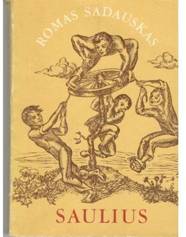 Saulius. Apsakymai - Sadauskas Romas