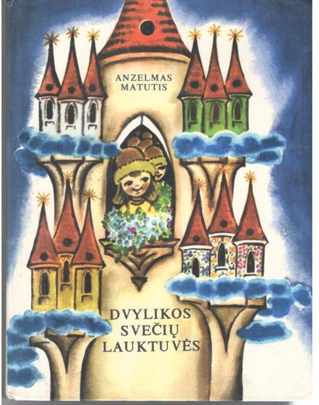 Dvylikos svečių lauktuvės - Matutis Anzelmas
