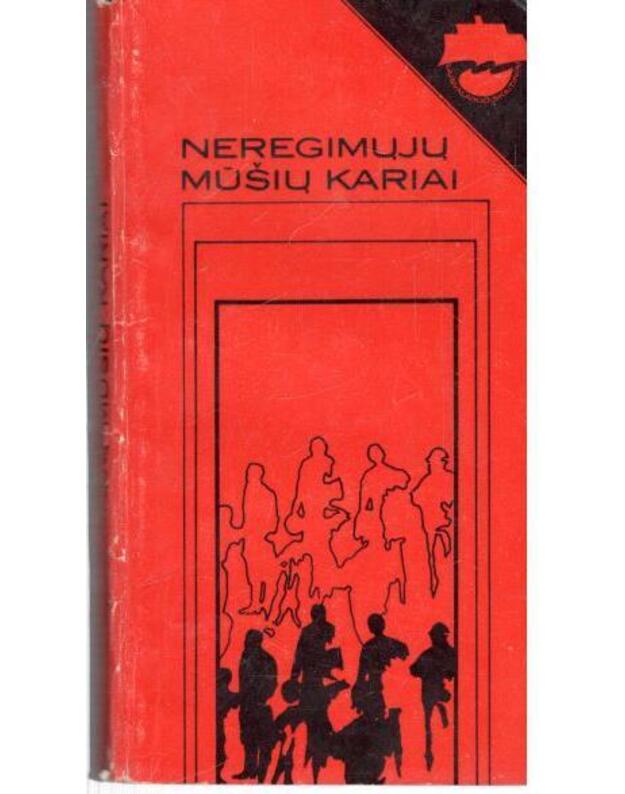 Neregimųjų mūšių kariai. Apysakos apie čekistus / Laisvalaikio skaitiniai - sudarė I. Šmeliovas