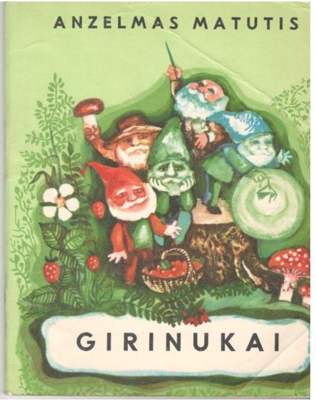 Girinukai - Matutis Anzelmas 