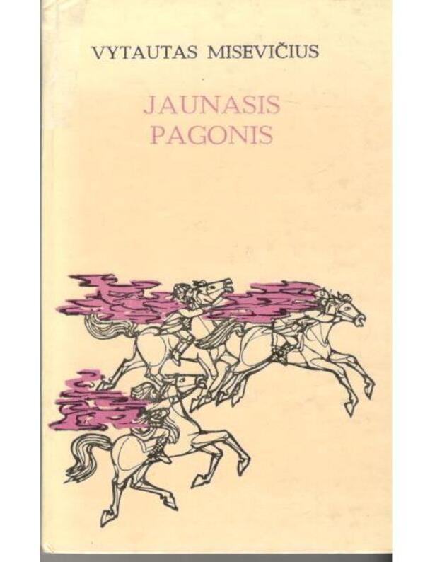 Jaunasis pagonis - Misevičius Vytautas