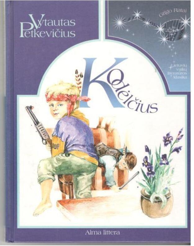 Kodėlčius. Miniatiūrų apysaka / 3-as leidimas 1999 - Petkevičius Vytautas 