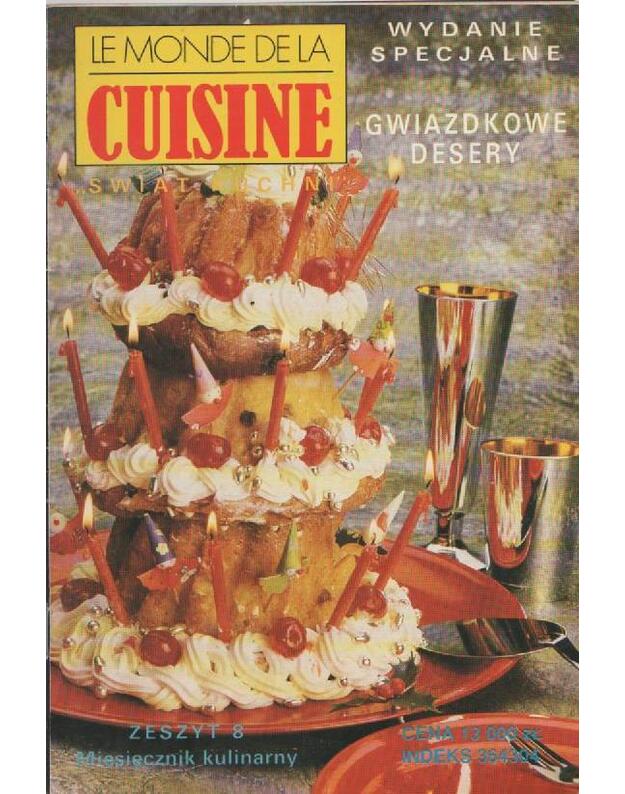 „Swiat kuchni“ / Gwiazdkowe desery - Le monde de la cuisine