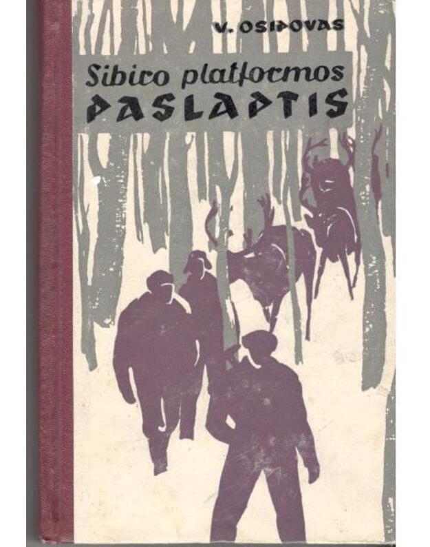 Sibiro platformos paslaptis - Osipovas V.