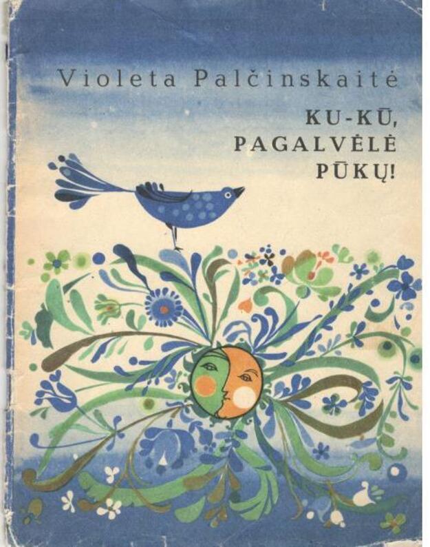 Ku-kū, pagalvėlė pūkų - Palčinskaitė Violeta 