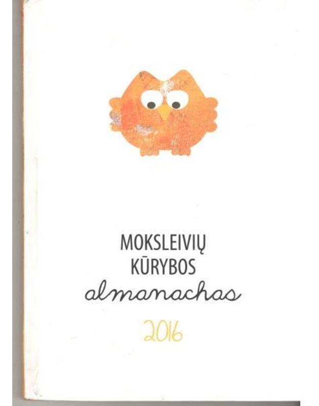 Moksleivių kūrybos almanachas 2019 - X-XII klasių moksleivių tumposios prozos konkurso geriausi darbai