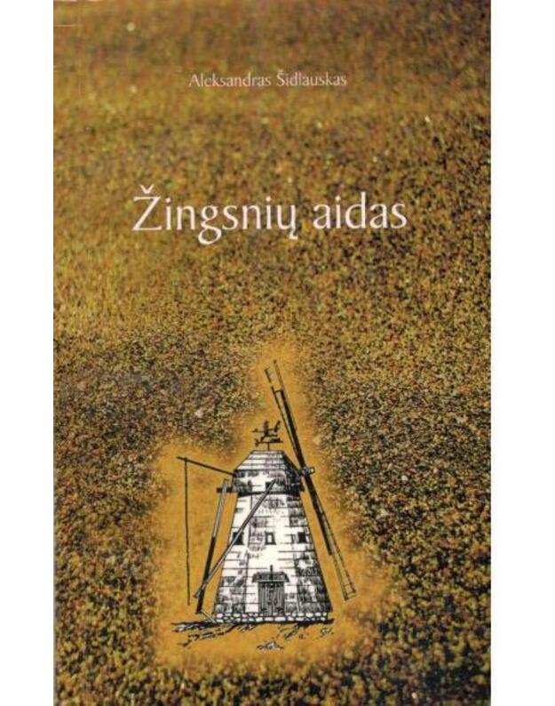 Žingsnių aidas. Bibliografinis aprašas - Šidlauskas Aleksandras