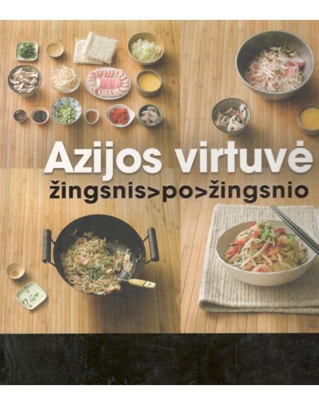 Azijos virtuvė. Žingsnis po žingsnio - receptai: France Christine