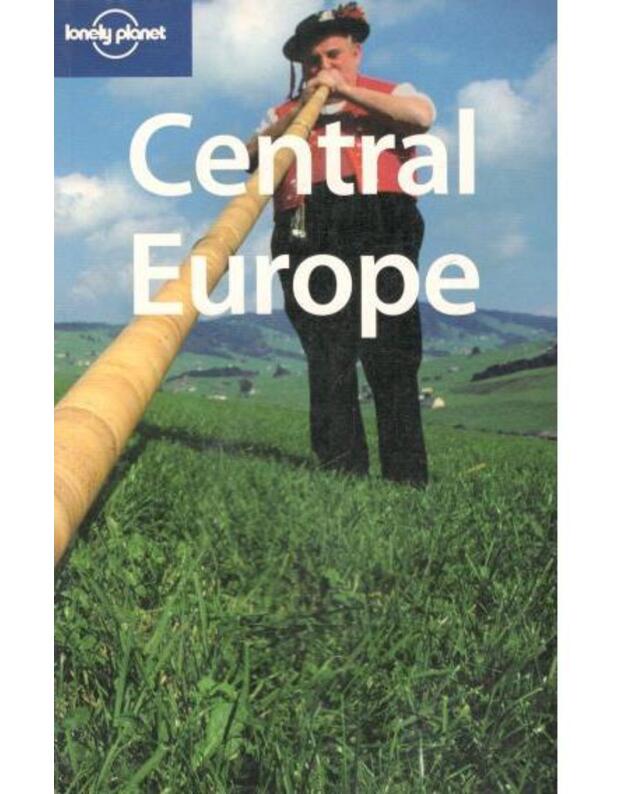 Central Europe / Lonely planet - Smitz Paul, Anderson Aaron, Atkinson Brett...